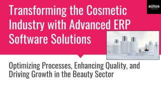 Transforming the Cosmetic Industry with Advanced ERP Software Solutions