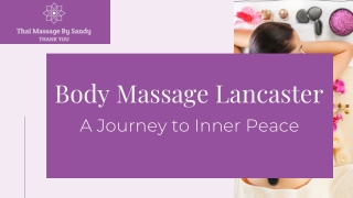 Body Massage Lancaster A Journey to Inner Peace