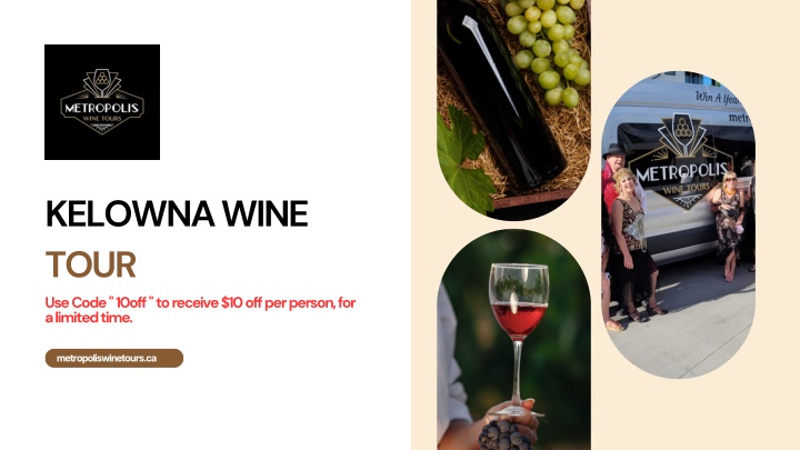 kelowna wine tour use code 10off to receive