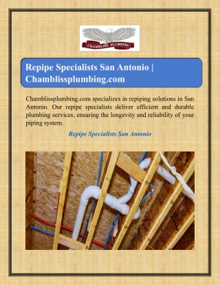 Repipe Specialists San Antonio | Chamblissplumbing.com