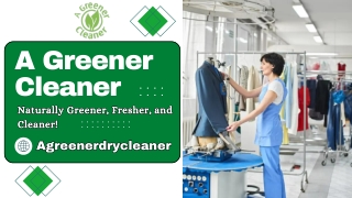 Best Dry Cleaner Near Me – A Greener Cleaner