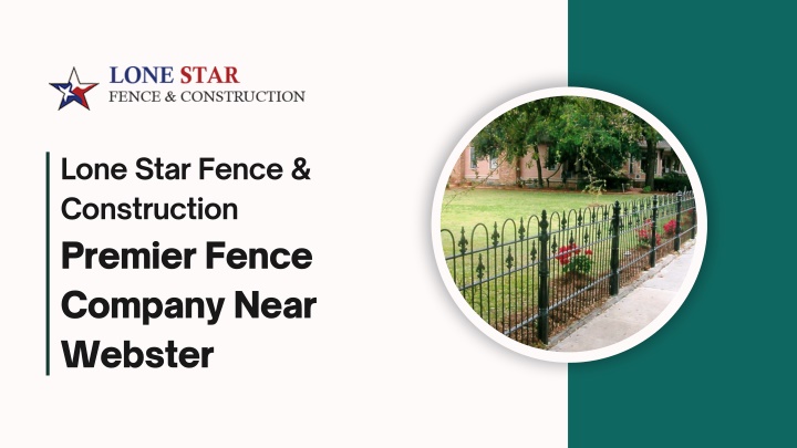 lone star fence construction premier fence