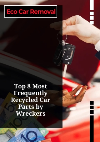 Top 8 Most Frequently Recycled Car Parts by Wreckers