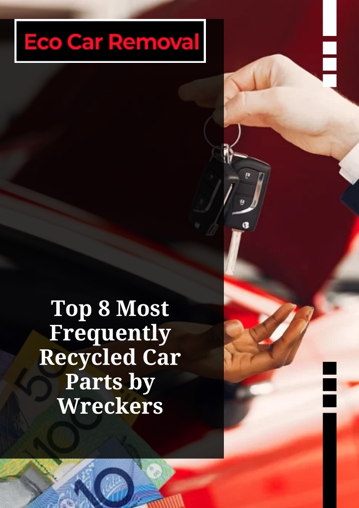 top 8 most frequently recycled car parts