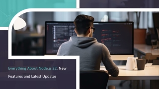 everything about node js 22 new features