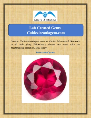 browse cubiczirconiagem com to admire lab created