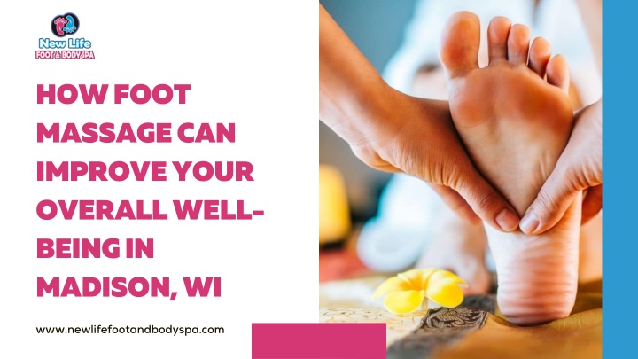 how foot massage can improve your overall well