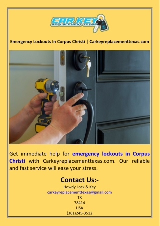 Emergency Lockouts In Corpus Christi  Carkeyreplacementtexas.com