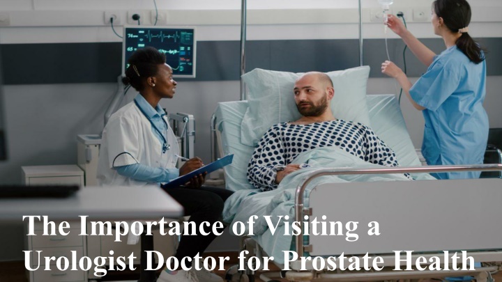 the importance of visiting a urologist doctor