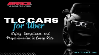 TLC Cars for Uber | BIRACS