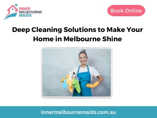 Deep Cleaning Solutions to Make Your Home in Melbourne Shine