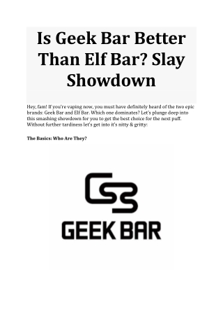 Is Geek Bar Better Than Elf Bar? Slay Showdown