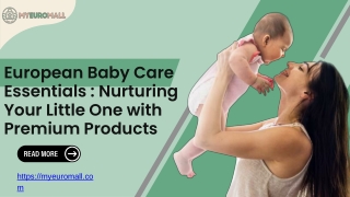 Nurturing Your Baby with Premium European Products | Shop Now