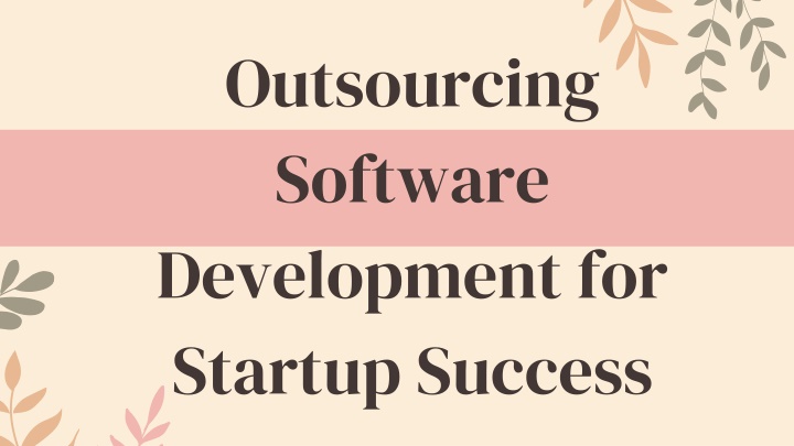 outsourcing software development for startup