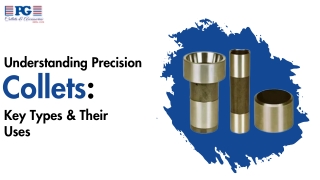 understanding precision collets