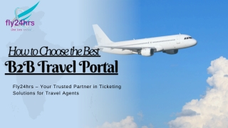 How to Choose the Best B2B Travel Portal