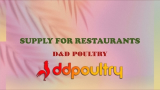 supply for restaurants d d poultry