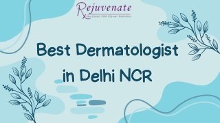 Best Dermatologist in Delhi NCR