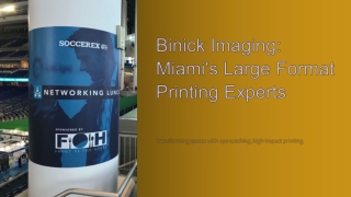 Large Format Printing in Miami | Binick Imaging