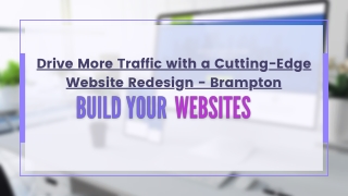 Drive More Traffic with a Cutting-Edge Website Redesign  Brampton