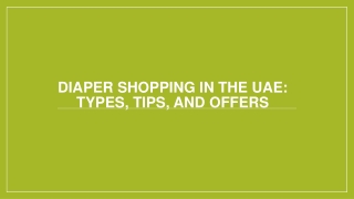 Diaper Shopping in the UAE: Types, Tips, and Offers