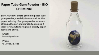 Paper Tube Gum Powder - BIO CHEM NXT