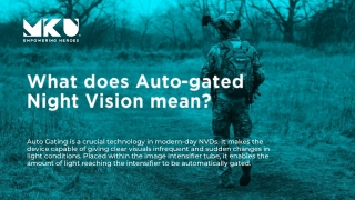 What does Auto-gated Night Vision mean