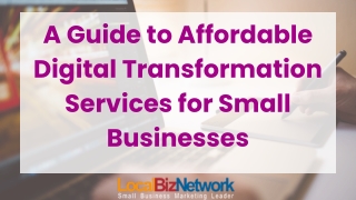 A Guide to Affordable Digital Transformation Services for Small Businesses