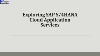 exploring sap s 4hana cloud application services