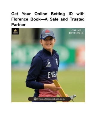 Get Your Online Betting ID with Florence Book—A Safe and Trusted Partner