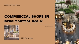 Commercial Shops in M3m Capital Walk