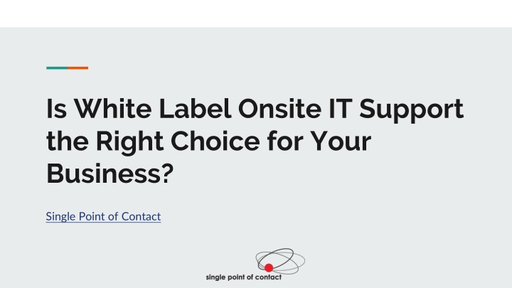 is white label onsite it support the right choice for your business