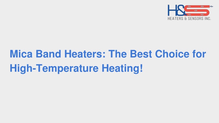 mica band heaters the best choice for high temperature heating