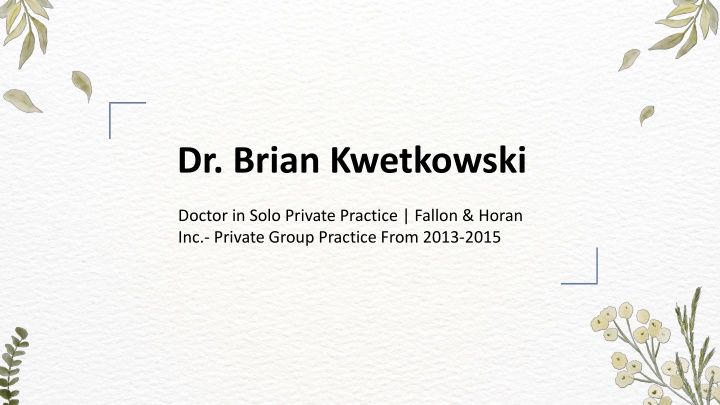 dr brian kwetkowski