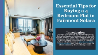Essential Tips for Buying a 4 Bedroom Flat in Fairmont Solara