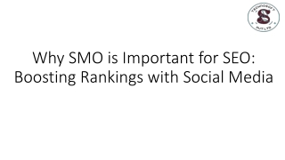 why smo is important for seo boosting rankings with social media