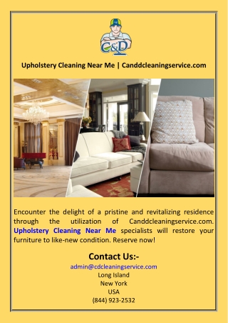 Upholstery Cleaning Near Me  Canddcleaningservice.com