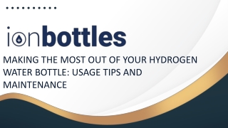 making the most out of your hydrogen water bottle