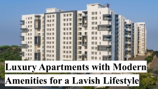 Luxury Apartments with Modern Amenities for a Lavish Lifestyle