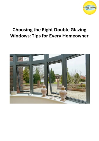 Choosing the Right Double Glazing Windows Tips for Every Homeowner