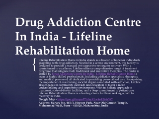 Drug Addiction Centre In India - Lifeline Rehabilitation Home