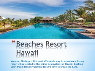 Beaches Resort Hawaii