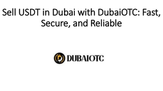 Sell USDT in Dubai with DubaiOTC: Fast, Secure, and Reliable