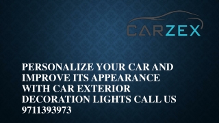 Personalize Your Car and Improve Its Appearance with Car Exterior Decoration Lights