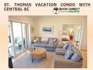 St. Thomas vacation condo with central ac