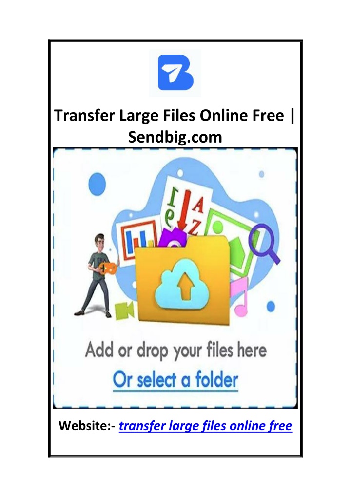 transfer large files online free sendbig com