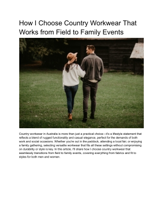 How I Choose Country Workwear That Works from Field to Family Events