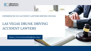 Las Vegas Drunk Driving Accident Lawyers | Benson & BIngham