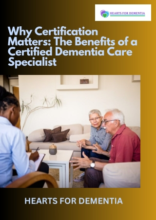Why Certification Matters The Benefits of a Certified Dementia Care Specialist (1)
