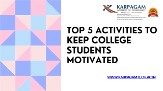 Top 5 Activities to Keep College Students Motivated